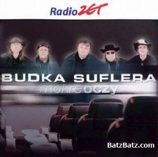 Budka Suflera - Mokre Oczy 2002