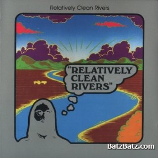 Relatively Clean Rivers - Relatively Clean Rivers 1975