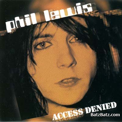 Phil Lewis - Access Denied 2001