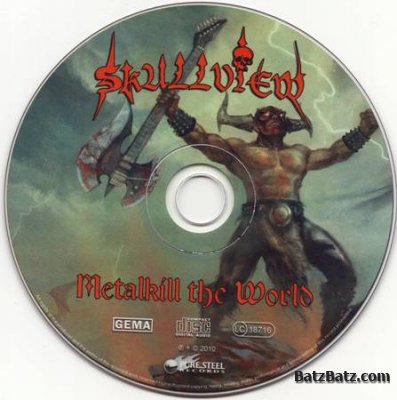 Skullview - Metalkill The World 2010