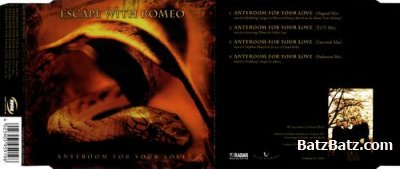 Escape With Romeo - Anteroom For Your Love MCD (2002) (Lossless)