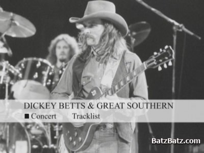 Dickey Betts And Great Southern - Rockpalast. 30 Years Of Southern Rock 1978-2008 (2009)