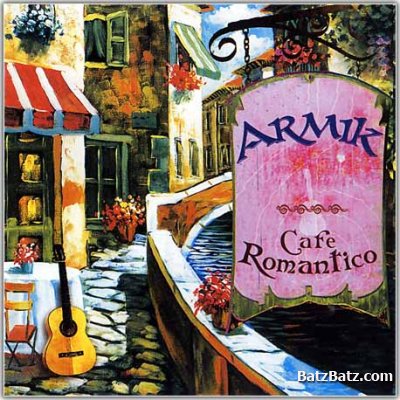 Armik - Discography 1994-2010 (21 CD) (Lossless)