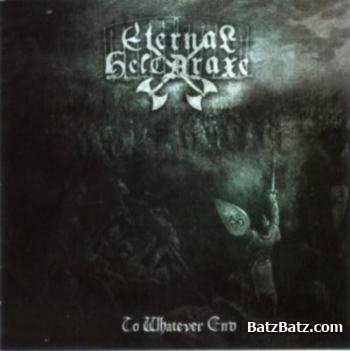 Eternal Helcaraxe - To Whatever End (2010)