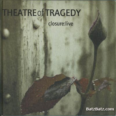 Theatre of Tragedy - closure:live (Live) 2001 (Lossless+MP3)