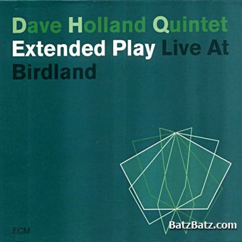 Dave Holland Quintet - 3 Albums Collection (1999, 2001, 2003)