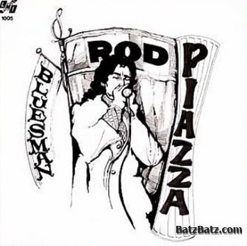 Rod Piazza - Bluesman 1973