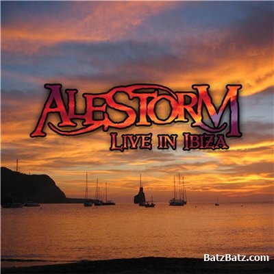Alestorm - Live in Ibiza 2010 (Bootleg)