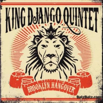 King Django and King Django Quintet  Brooklyn Hangover 2010 (lossless)
