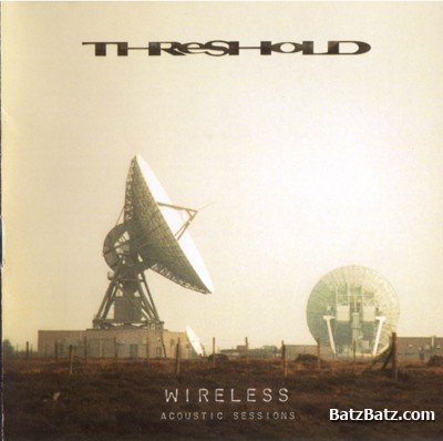 Threshold - Wireless: Acoustic Sessions (2003) Lossless