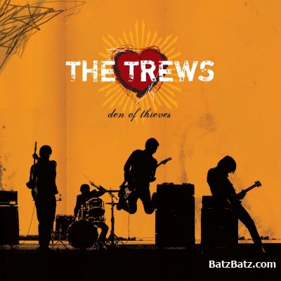 The Trews - Den Of Thieves (2005)