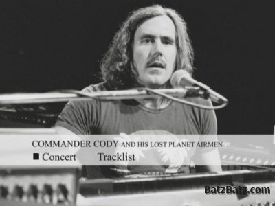 Commander Cody - Rockpalast. Blues Rock Legends Vol.1 (2009) [DVD-5