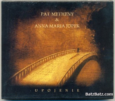 Anna Maria Jopek & Friends With Pat Metheny - Upojenie (2 cd lossless+mp3+ DVD Satrip)