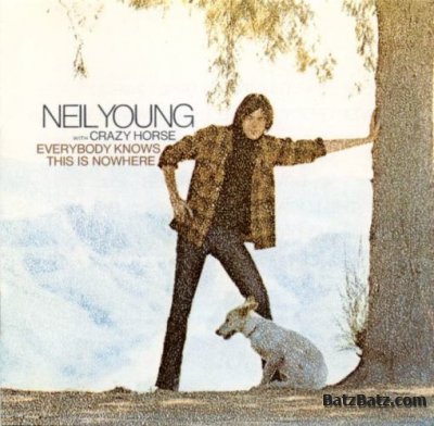 Neil Young - Everybody Knows This Is Nowhere 1969