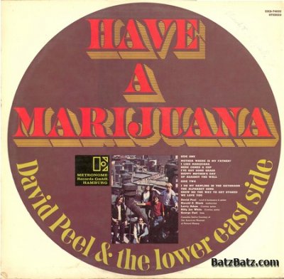 David Peel & The Lower East Side - Have A Marijuana (1968)