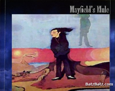 Mayfield's Mule - Mayfield's Mule 2007 (Remastered, Reissue) (Lossless)