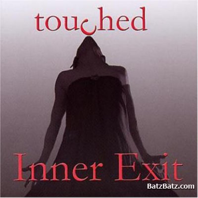 Inner Exit - Touched 2006