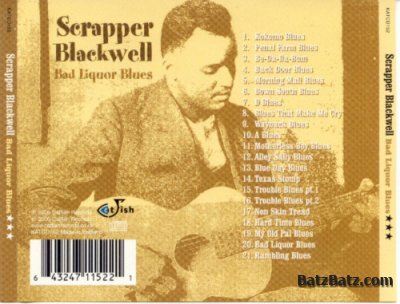 Scrapper Blackwell - Bad Liquor Blues 2000 (lossless+mp3)