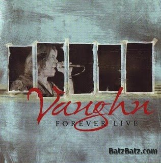 Vaughn - Forever Live (2002)