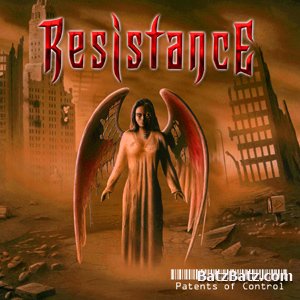 Resistance - Patents Of Control (2006) [Lossless]