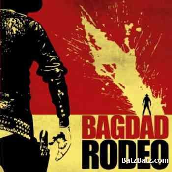 Bagdad Rodeo - Bagdad Rodeo (2010)