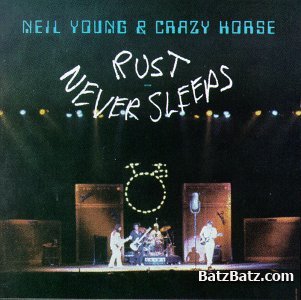 Neil Young & Crazy Horse - Rust Never Sleeps 1979