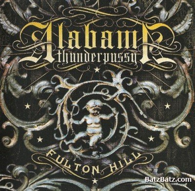 Alabama Thunder Pussy - Fulton Hill (2004) (Lossless)