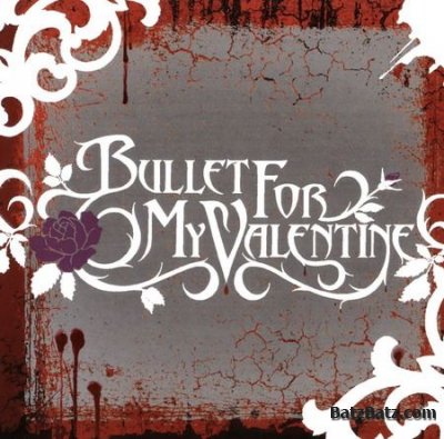 Bullet For My Valentine - Discography (2004-2013) (Lossless + MP3)