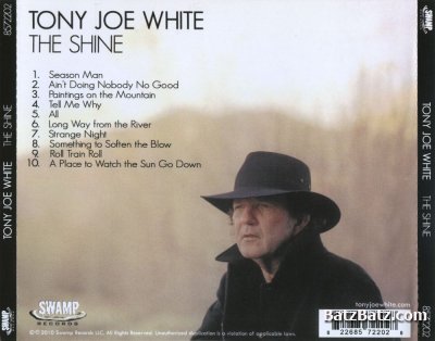 Tony Joe White - The Shine (2010)