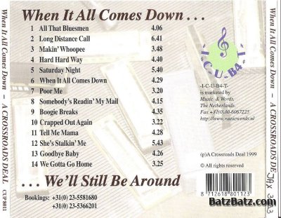 A Crossroads Deal - When It All Comes Down (1999)