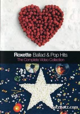 Roxette - Ballad & Pop Hits - The Complete Video Collection (2003) DVD9