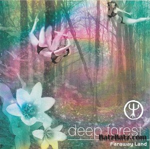 Deep Forest -  (1996-2010)