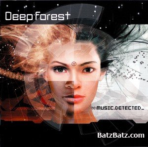 Deep Forest -  (1996-2010)