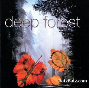 Deep Forest -  (1996-2010)