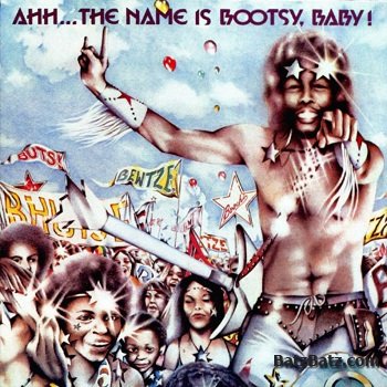 Bootsy Collins - Ahh... The Name Is Bootsy, Baby! (1977)