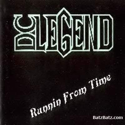 D.C. Legend - Runnin' From Time 1992