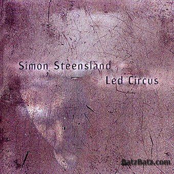 Simon Steensland - Led Circus (1999)