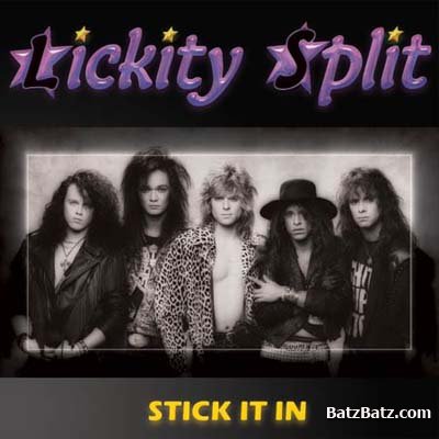 Lickity Split - Stick It In 2009