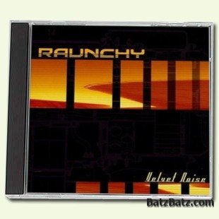 Raunchy -  (2001-2010) (Lossless)