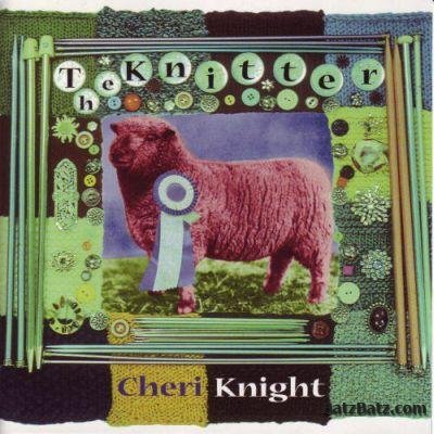 Cheri Knight - The Knitter 1996