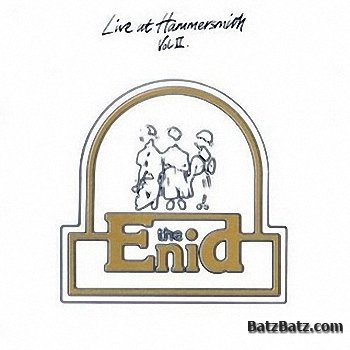 The Enid - Live At Hammersmith (Vol.II )  (1983)