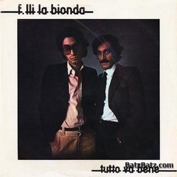 F.lli La Bionda - Tutto Va Bene (1977)