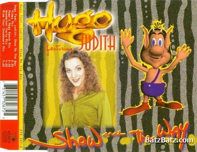 Hugo Feat. Judith - Show Me The Way (Maxi-Single) 1996