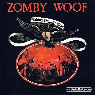 Zomby Woof - Riding On A Tear 1977 (Remaster 2002) Lossless