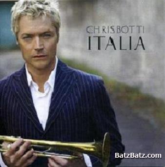 Chris Botti - Italia 2007 (Lossless)