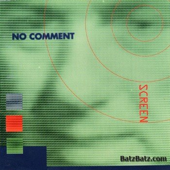 No Comment - Screen (1995)