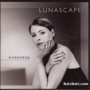 Lunascape - Mindstalking (2004) (lossless+MP3)