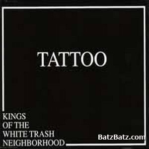 Tatoo - King of the White Trash Neighborhood (1993)