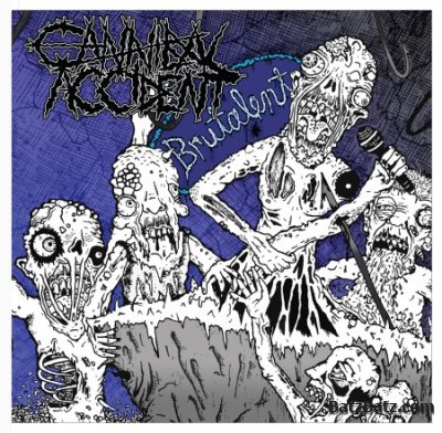 Cannibal Accident - Brutalent (2011)