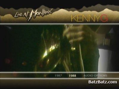 Kenny G - Live At Montreux 1987/1988 (2010) [DVD9]